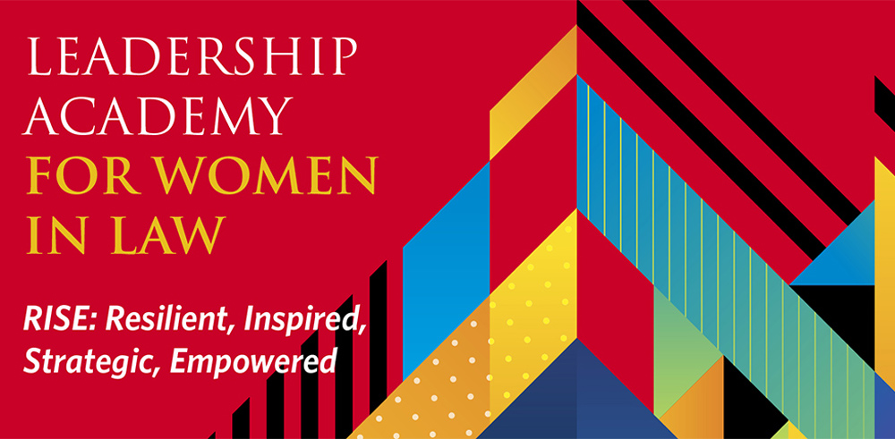 Leadership Academy for Women in Law Banner 2021